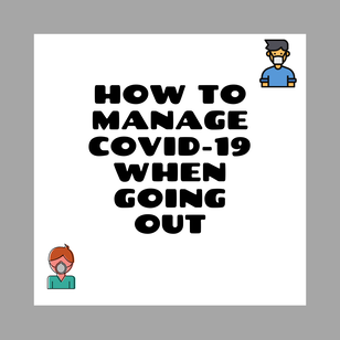 How To Manage COVID-19